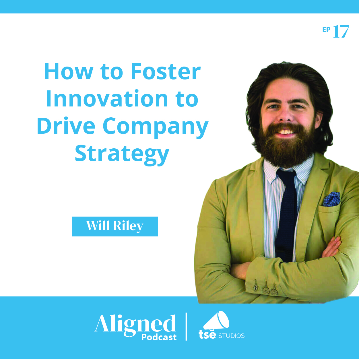 How to Foster Innovation to Drive Company Strategy