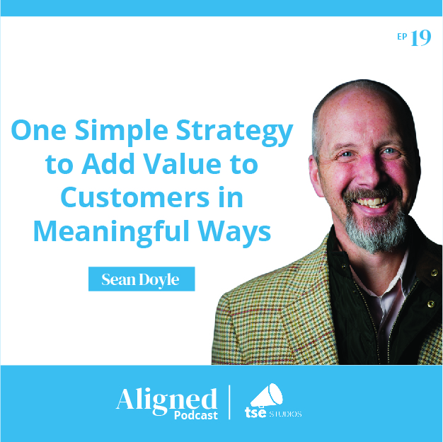 One Simple Strategy to Add Value to Customers in Meaningful Ways 