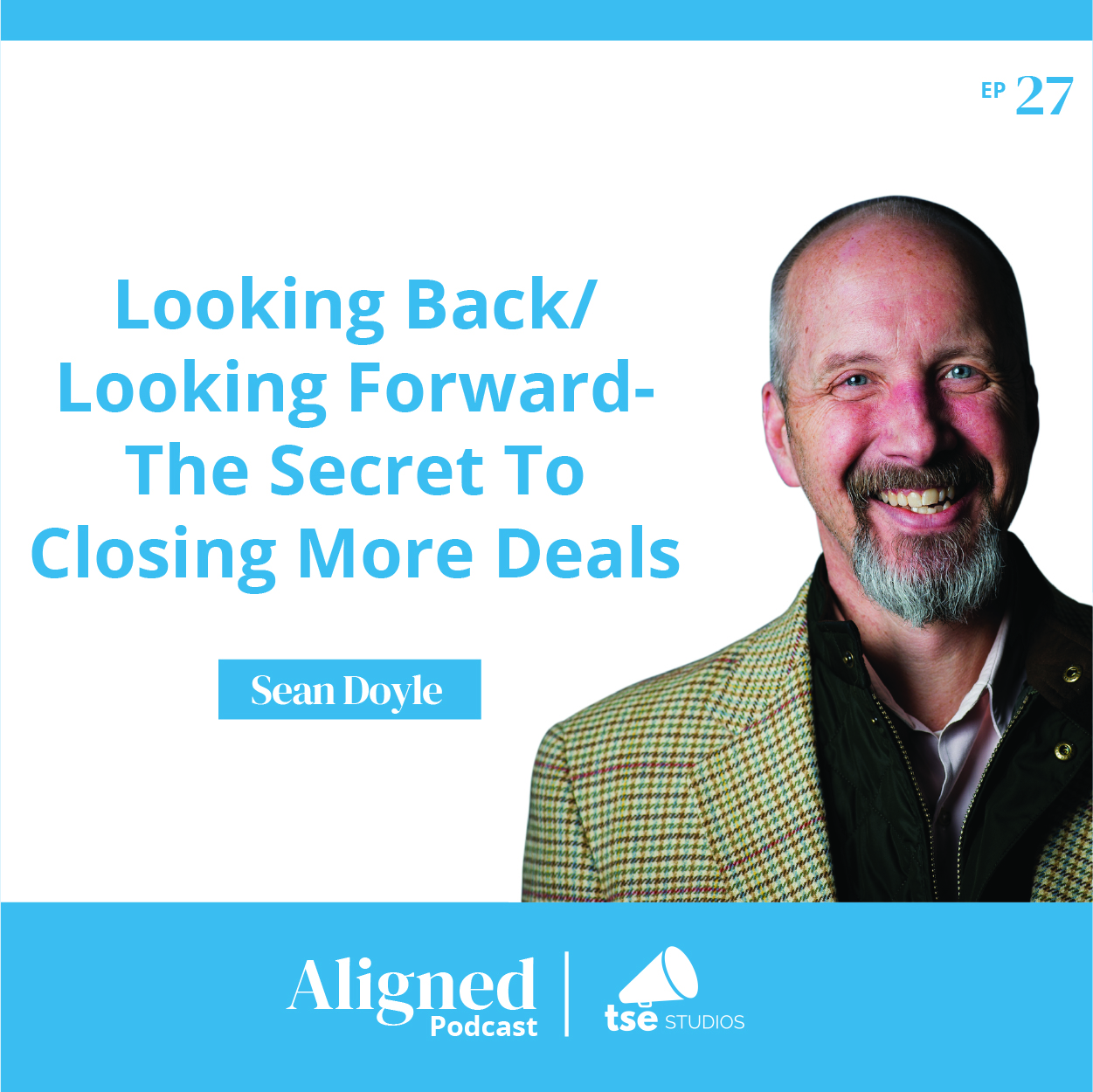 Looking Back/Looking Forward - The Secret To Closing More Deals