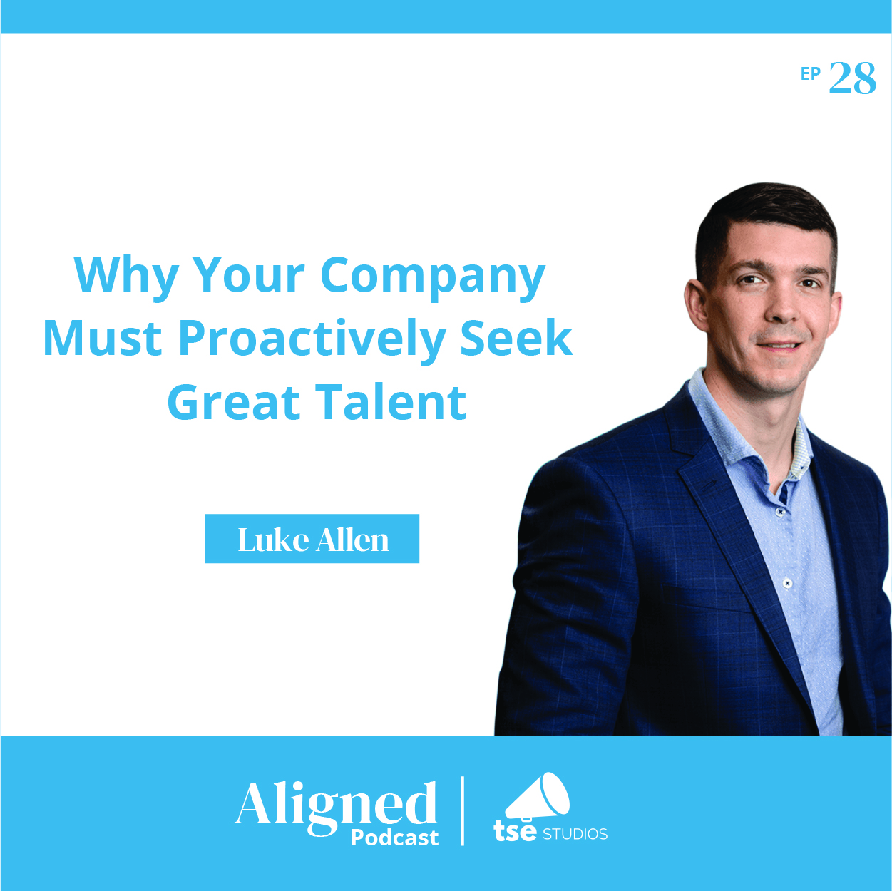 Why Your Company Must Proactively Seek Great Talent