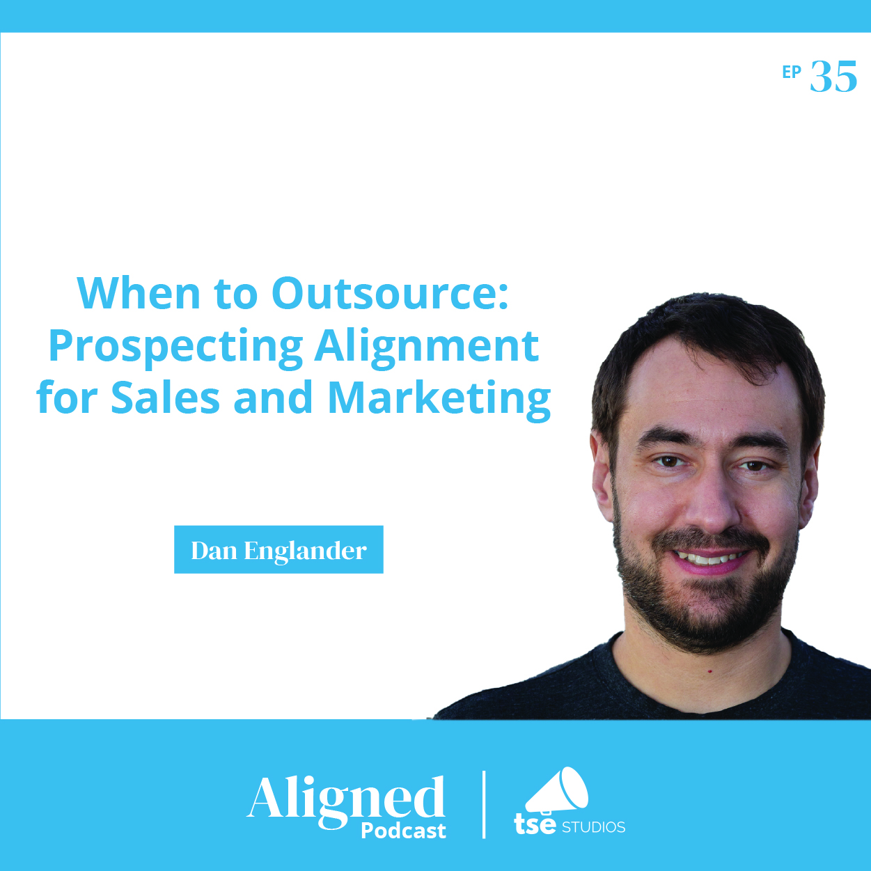 When to Outsource: Prospecting Alignment for Sales and Marketing