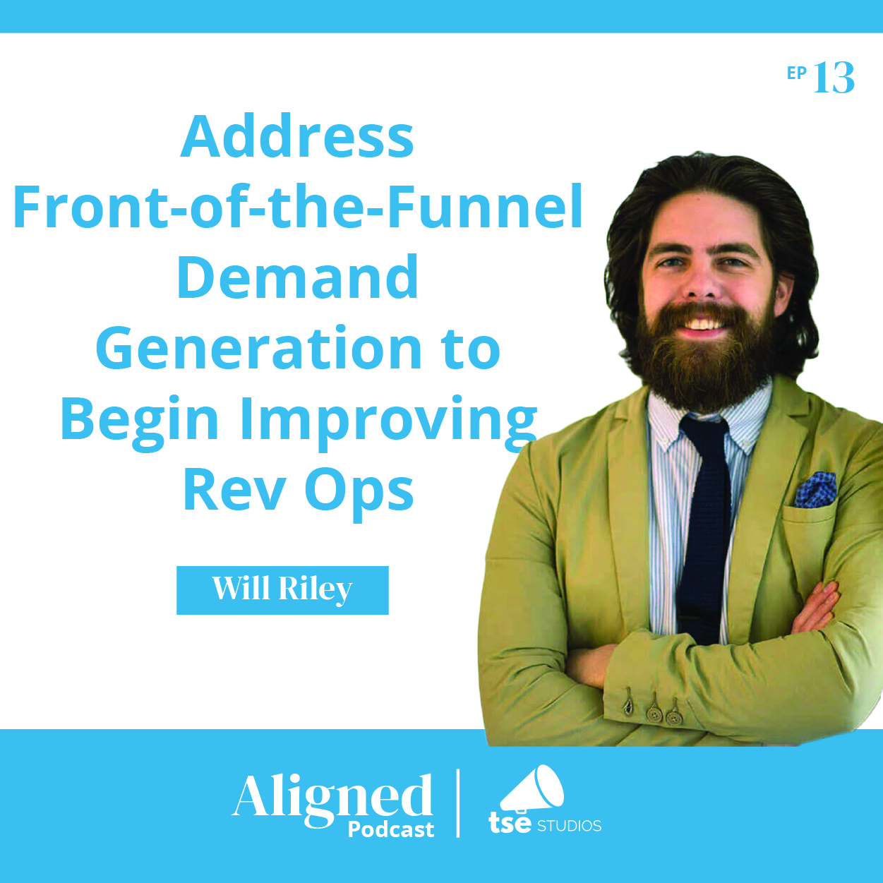 Address Front-of-the-Funnel Demand Generation to Begin Improving Rev Ops