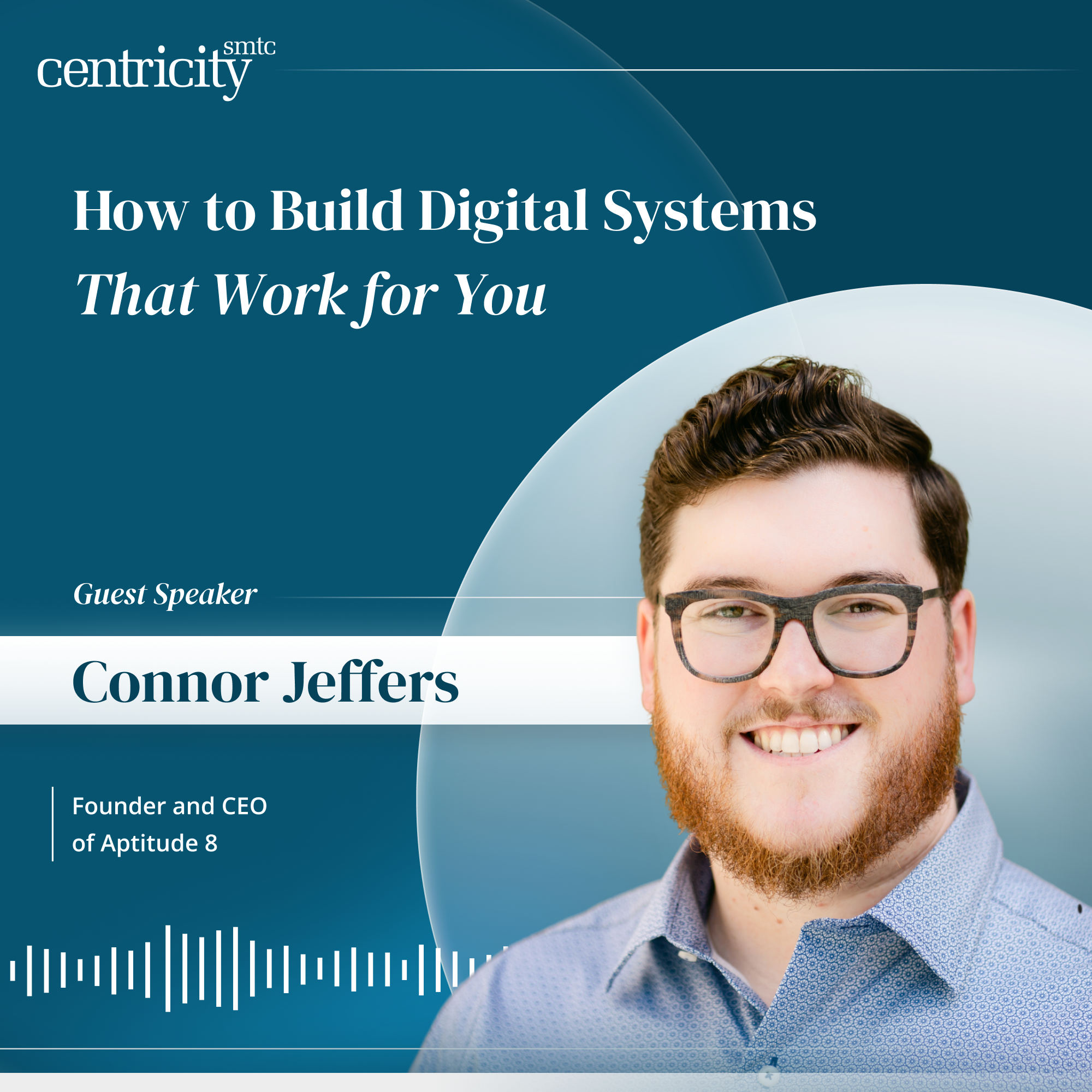 How to Build Digital Systems That Work for You