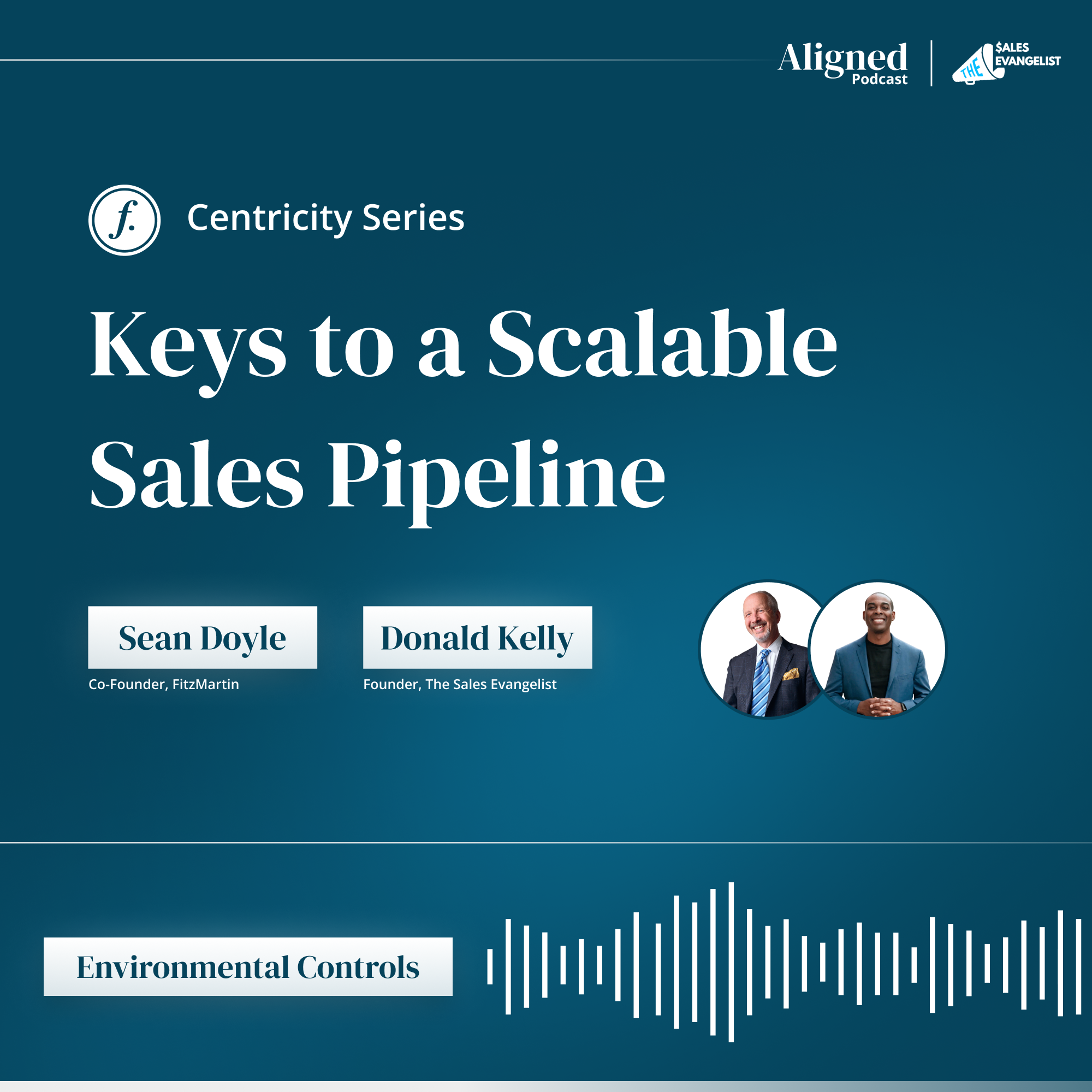 Environment Management: Keys to a Scalable Sales Pipeline