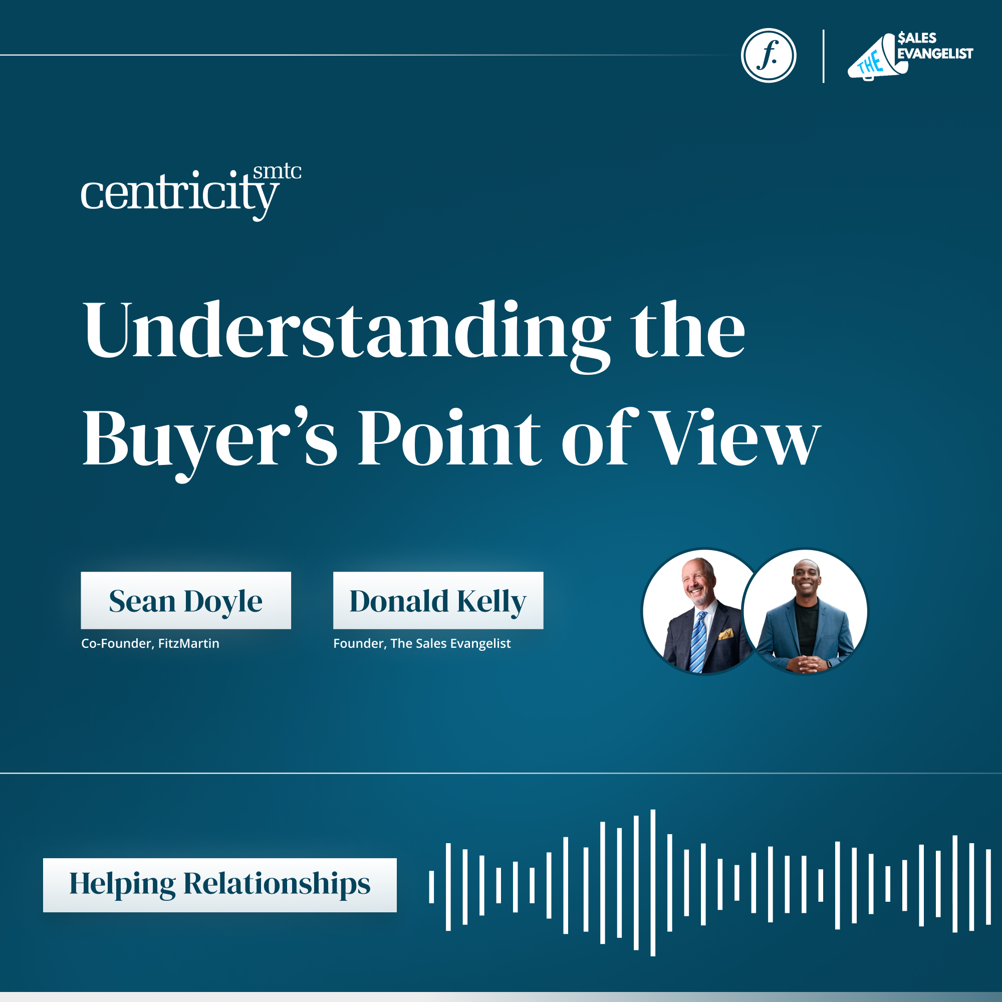 Helping Relationships: Understanding the Buyers Point of View