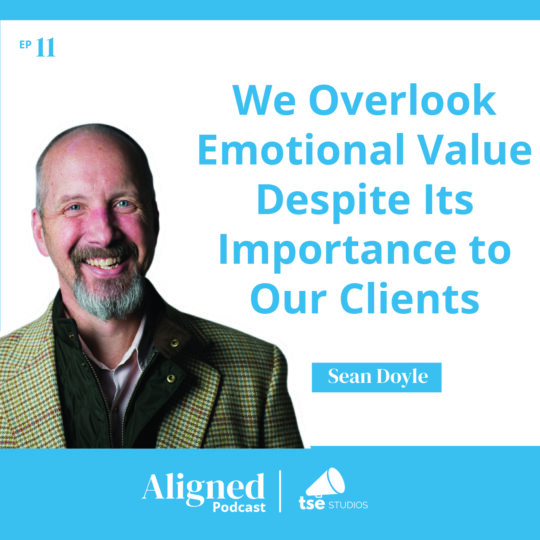 We Overlook Emotional Value Despite Its Importance To Our Clients