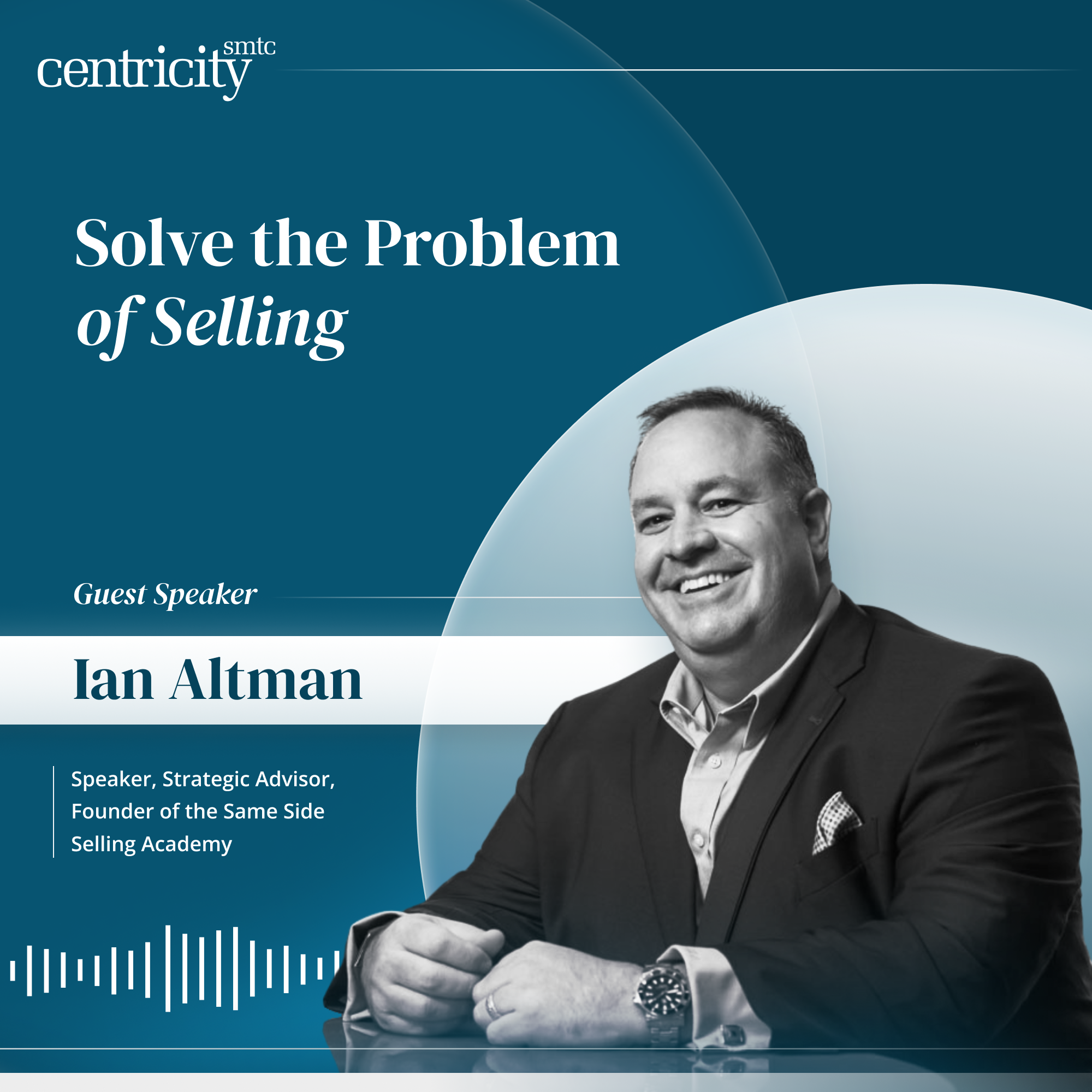 Ian Altman- Centricity Guest Speaker Cover Art - V1