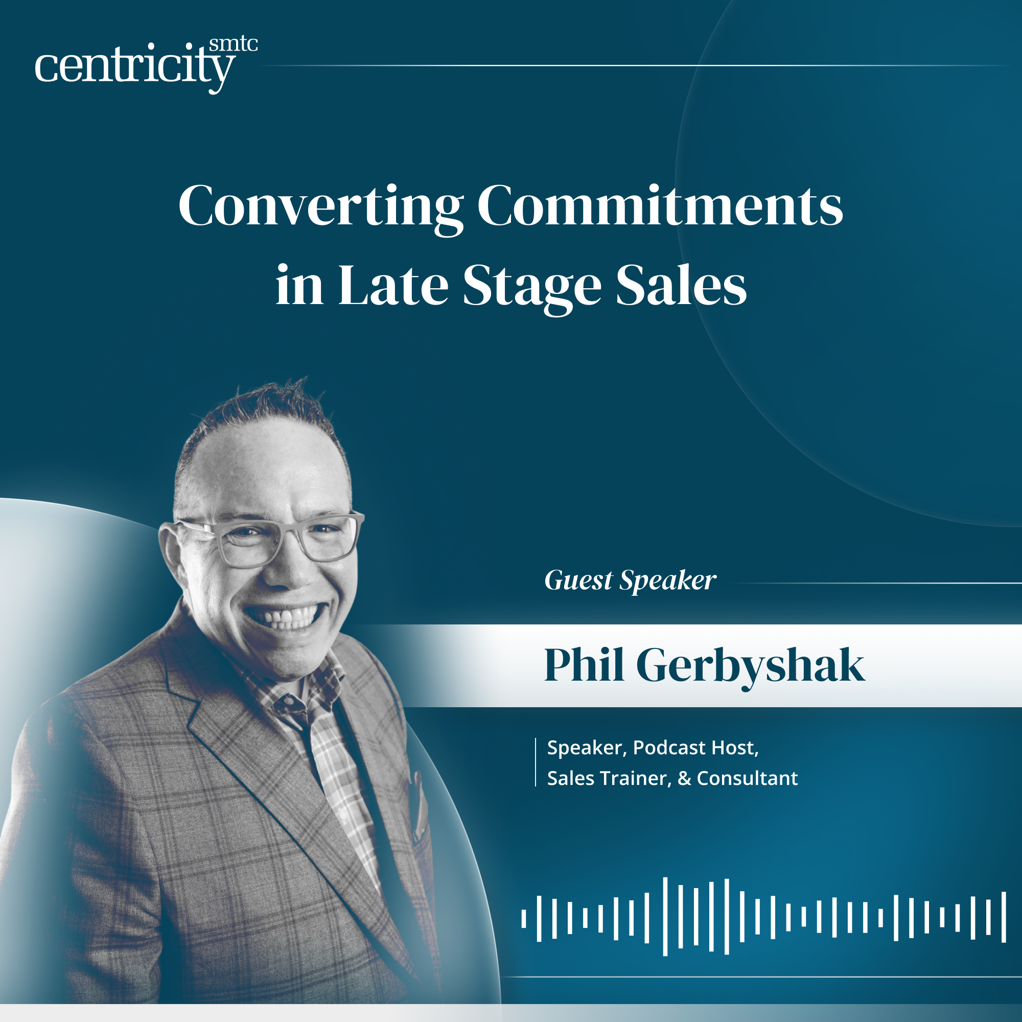 Phil Gerbyshak - Centricity Guest Speaker Cover Art - V1